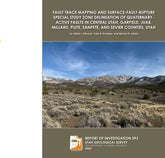 Fault Trace Mapping and Suface-Fault-Rupture Special Study Zone Delineation of Quaternary-Active Faults in Central Utah, Garfield, Juab, Millard, Piute, Sanpete, and Sevier Counties (RI-293)